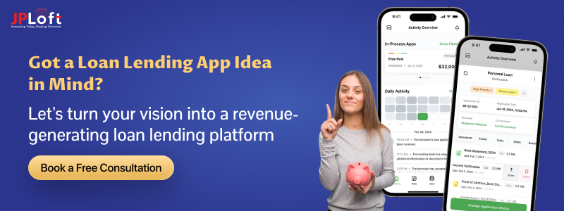 Got a Loan Lending App Idea in Mind